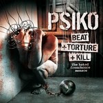 cover: Psiko - Beat + Torture + Kill