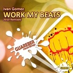 cover: Ivan Gomez - Work My Beats 2010