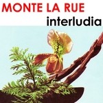 cover: Monte La Rue - Interludia