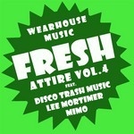 cover: Disco Trash Music|Mimo - Wearhouse Music Presents Fresh Attire Volume 4