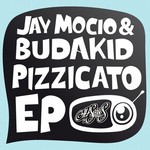 cover: Jay Mocio & Budakid - Pizzicato EP