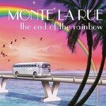 cover: Monte La Rue - The End Of The Rainbow