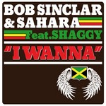 cover: Sahara|Shaggy|Sinclar, Bob - I Wanna