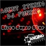 cover: Agent Stereo|Dj Funsko - Disco Super Star EP