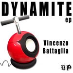 cover: Vincenzo Battaglia - Dynamite EP