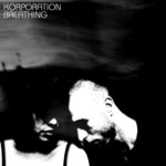 cover: Korporation - Breathing