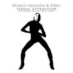 cover: Marco Asoleda & Drey - Sexual Attraction