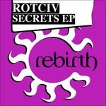 cover: Rotciv - Secrets EP