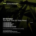 cover: Dj Christian - Turn Back Time (DJ Troby remixes)