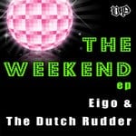 cover: Eigo & The Dutch Rudder - The Weekend EP