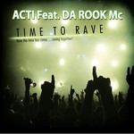 cover: Acti|Da Rook Mc - Time To Rave