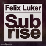 cover: Felix Luker - Subrise