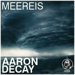 cover: Aaron Decay - Meereis