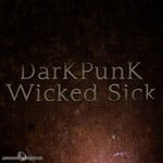 cover: Wicked Darkpunk - Wicked Sick