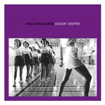 cover: Various - Disco Discharge: Diggin' Deeper