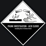 cover: Phunk Investigation - Acid Slider