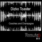 cover: Dizko Toaster - Coochies & Champagne