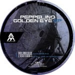 cover: Peppelino - Golden Eye EP