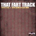 cover: Perfect Cell - That Fart Track