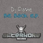 cover: Dj Flame - Be Back EP