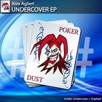 cover: Alex Aglieri - Undercover EP