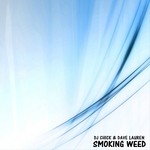 cover: Dave Lauren|Dj Chick - Smoking Weed