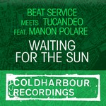 cover: Beat Service & Tucandeo|Manon Polare - Waiting For The Sun