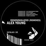 cover: Alex Young - Reminimalized (remixes)