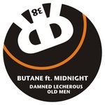 cover: Butane|Midnight - Damned Lecherous Old Men