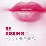 cover: Blaska, Igor|Liah Karli - Be Kissing