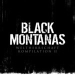 cover: Black Montanas|Various - Weltherrschaft Kompilation II