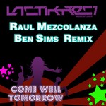 cover: Raul Mezcolanza - Come Well Tomorrow