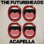 cover: The Futureheads - Acapella