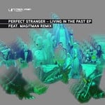 cover: Perfect Stranger - Living In The Past