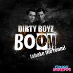 cover: Dirty Boyz - Boom (Shake The Room)