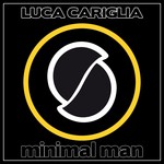 cover: Luca Cariglia - Minimal Man