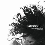 cover: Jahcoozi - Barefoot Wanderer (remixes: part 1)