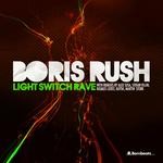 cover: Boris Rush - Light Switch Rave