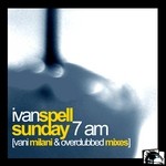 cover: Ivan Spell - Sunday 7 AM