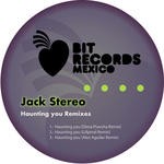 cover: Jack Stereo - Haunting You (remixes)