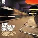 cover: The Haggis Horns - Keep On Movin'