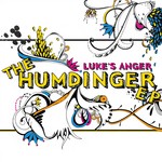 cover: Lukes Anger - The Humdinger EP