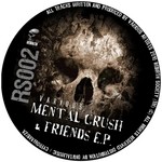 cover: Hellnoizz|Kree|Mental Crush - Mental Crush & Friends EP