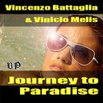 cover: Battaglia, Vincenzo|Vinicio Melis - Journey To Paradise