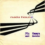 cover: Nada House - Hi Tech