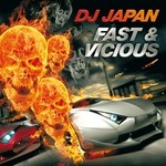 cover: Dj Japan - Fast & Vicious