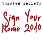 cover: Twisted Society - Sign Your Name 2010