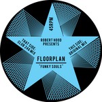 cover: Floorplan|Hood, Robert - Funky Souls