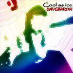 cover: Dave Baron - Cool As Ice