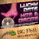 cover: Lucky Date - Ho's & Disco's